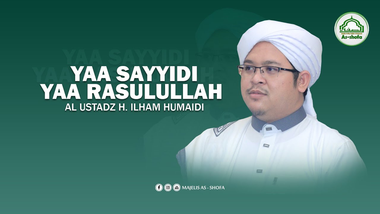 Syair Ya Sayyidi Ya Rasulullah - Al Ustadz H Ilham Humaidi | Acara Haul Abah Guru Sekumpul Ke 17
