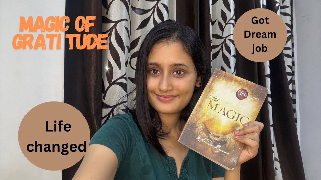 How Gratitude can change your life | real life experience | The Magic book by Rhonda Byrne