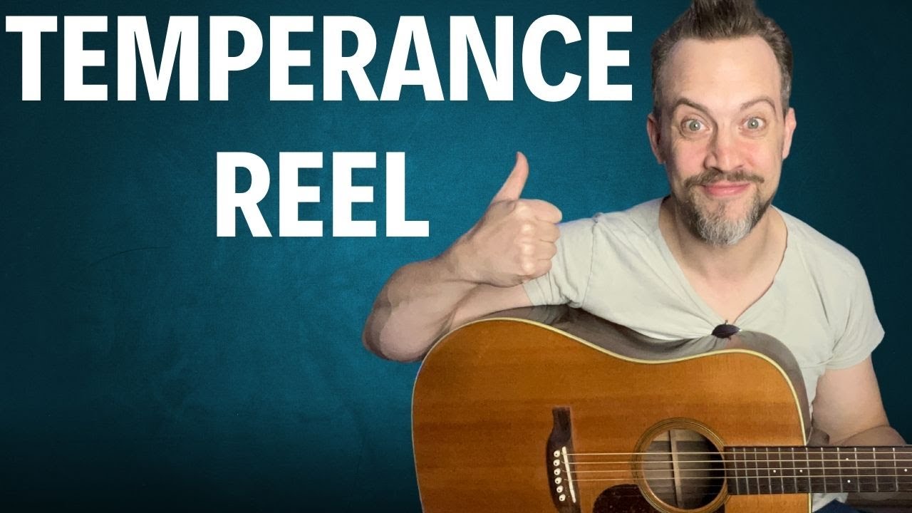 Old Tunes-New Tricks!-Temperance Reel