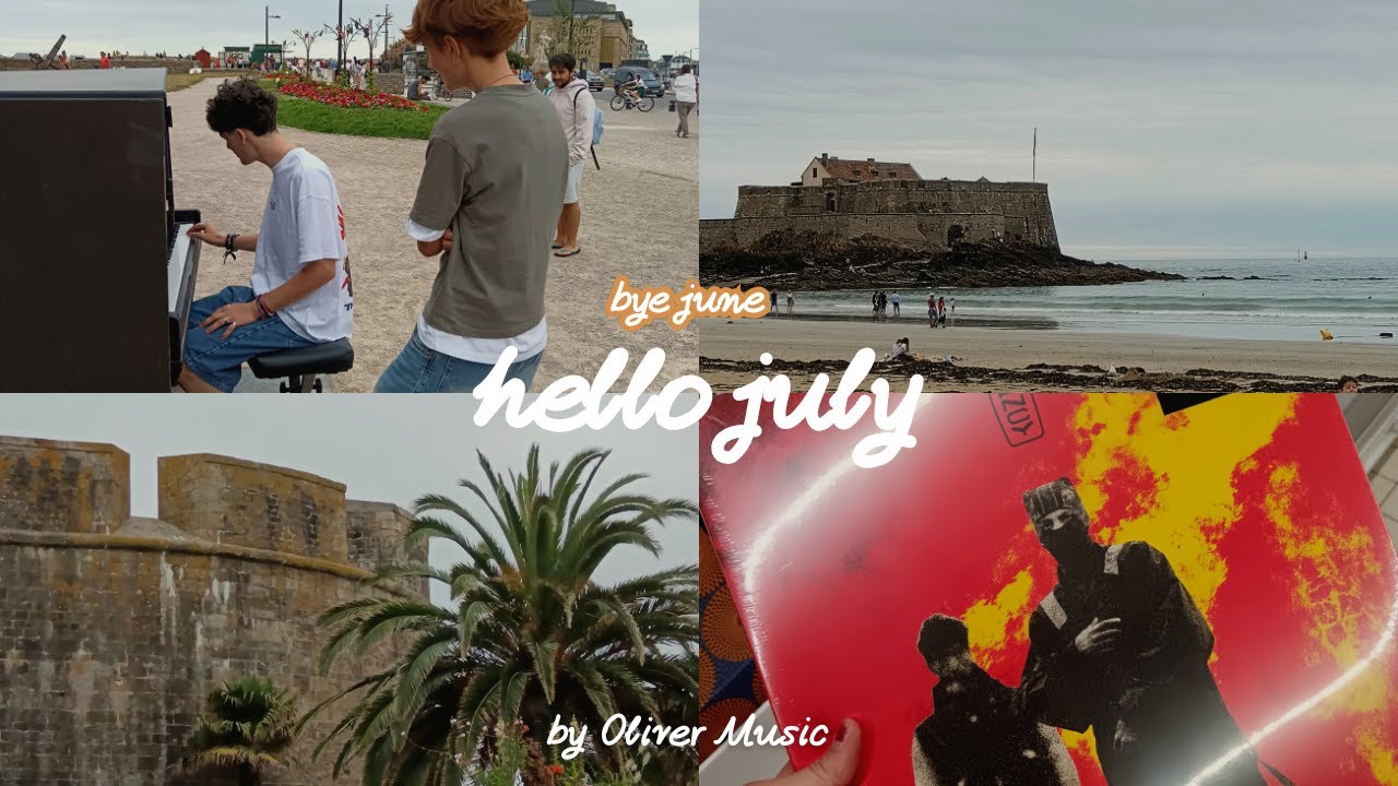 bye june, hello july ! (monthly vlog)