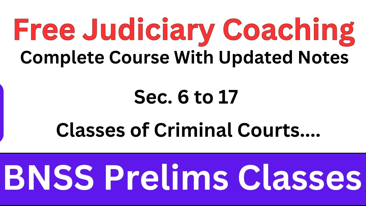BNSS Sec. 6 to 17 | Classes of Criminal Courts to Subordination of Executive Magistrates | #bnss
