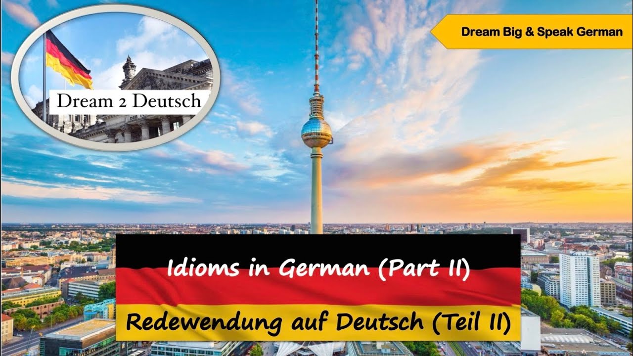 Idioms in German (Part II)