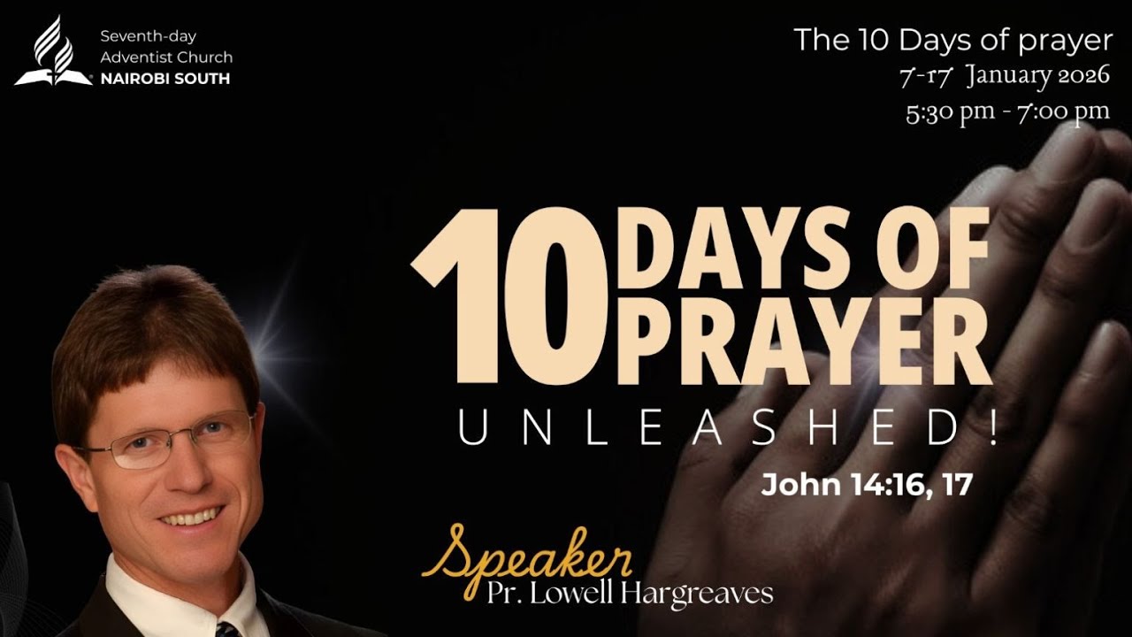 DAY 7 || 10 DAYS OF PRAYER || 13TH JANUARY 2026 || Pr. Lowell Hargreaves