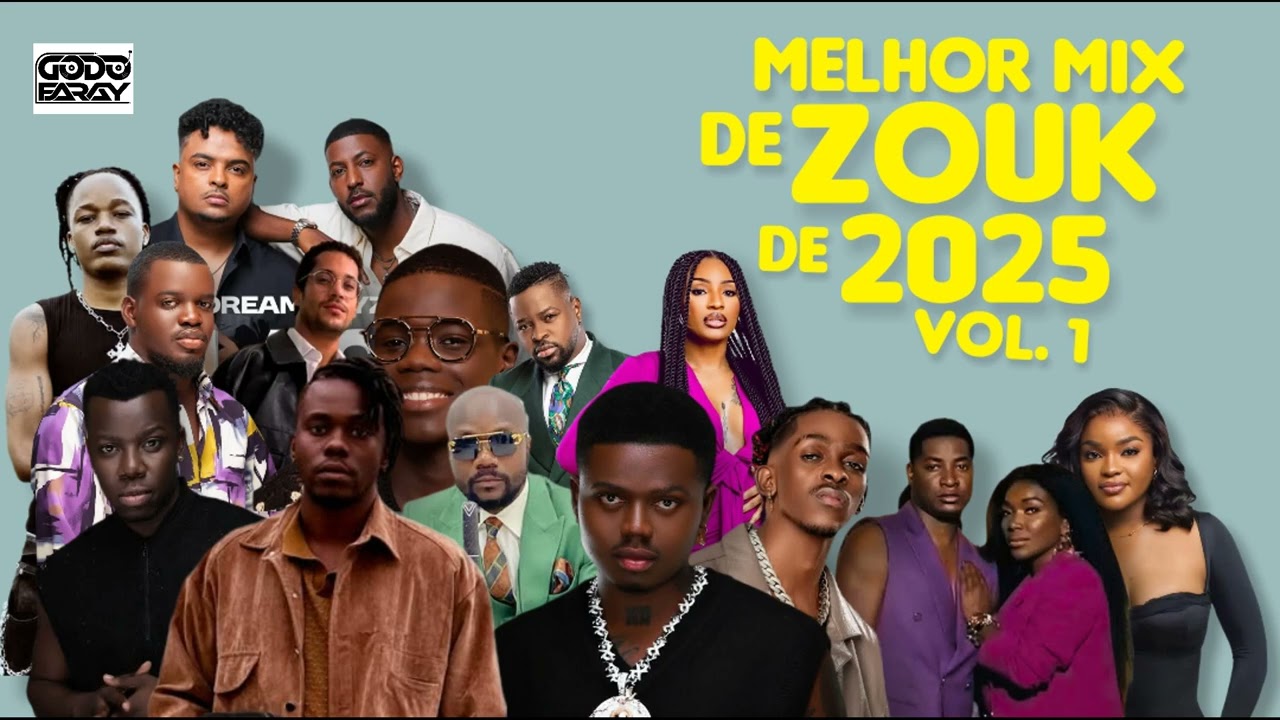 MELHOR MIX DE ZOUK 2025 (VOL. 1) - Dj  Godo Faray
