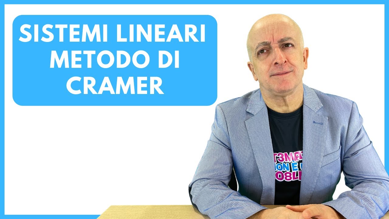 SISTEMI LINEARI: METODO DI CRAMER