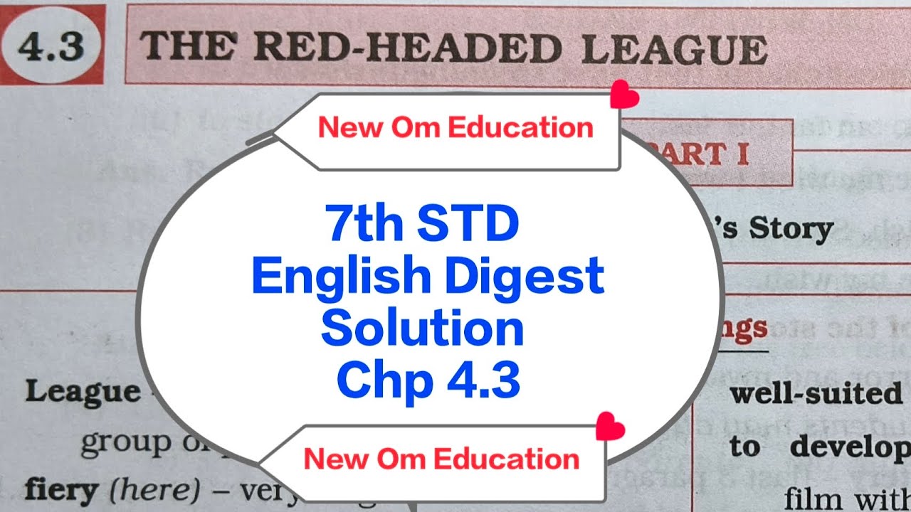7th STD English Digest Solution Chp 4.3 The Red Headed Legue @OmPrakash-rn8hc 