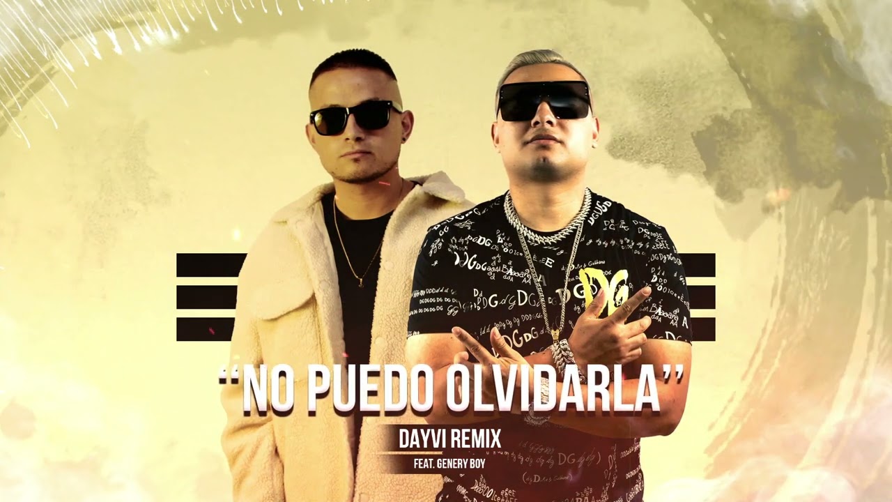 LEEB, Genery Boy - No Puedo Olvidarla (Dayvi Remix) [Official Music Audio]