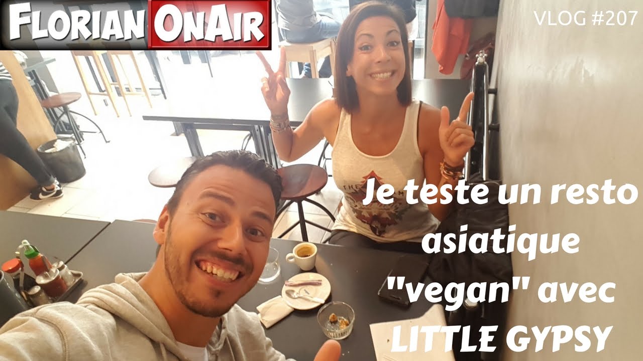 Je teste un resto asiatique vegan avec Little Gypsy  - VLOG #207