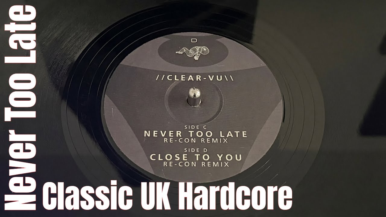 Clear-Vu - Never Too Late (Re-Con Remix) | Raver Baby Series