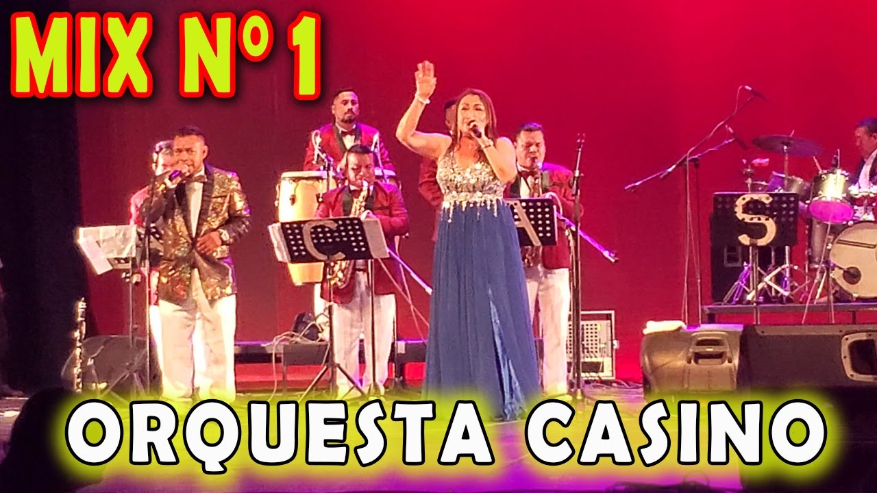 Orquesta Internacional Casino - Mix N° 1 (Teatro Presidente El Salvador ) 2023