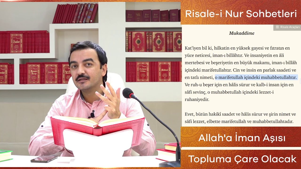 Risale-i Nur Sohbetleri - 31.12.2020 - Allah'a İman Aşısı Topluma Çare Olacak