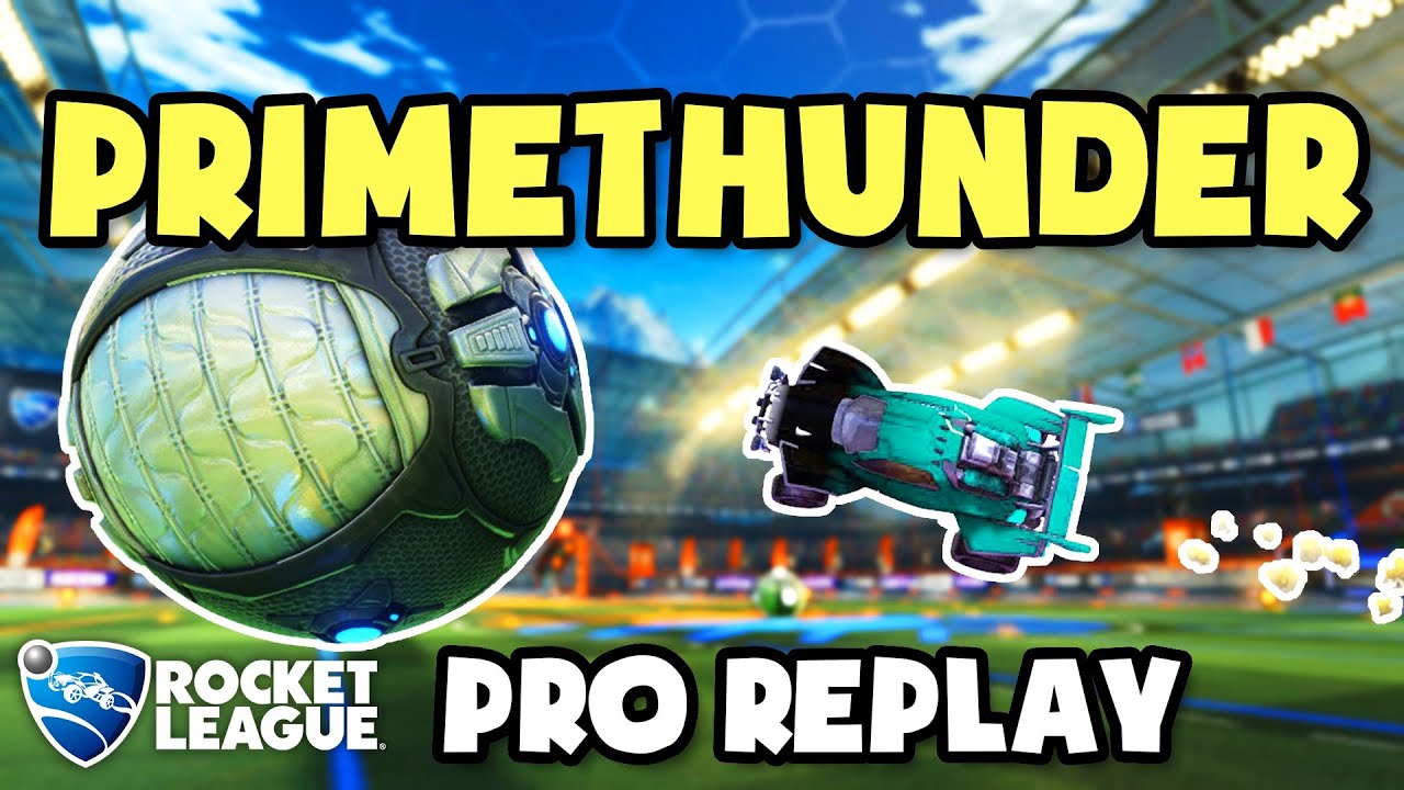 primethunder Pro Ranked 3v3 POV #30 - Rocket League Replays