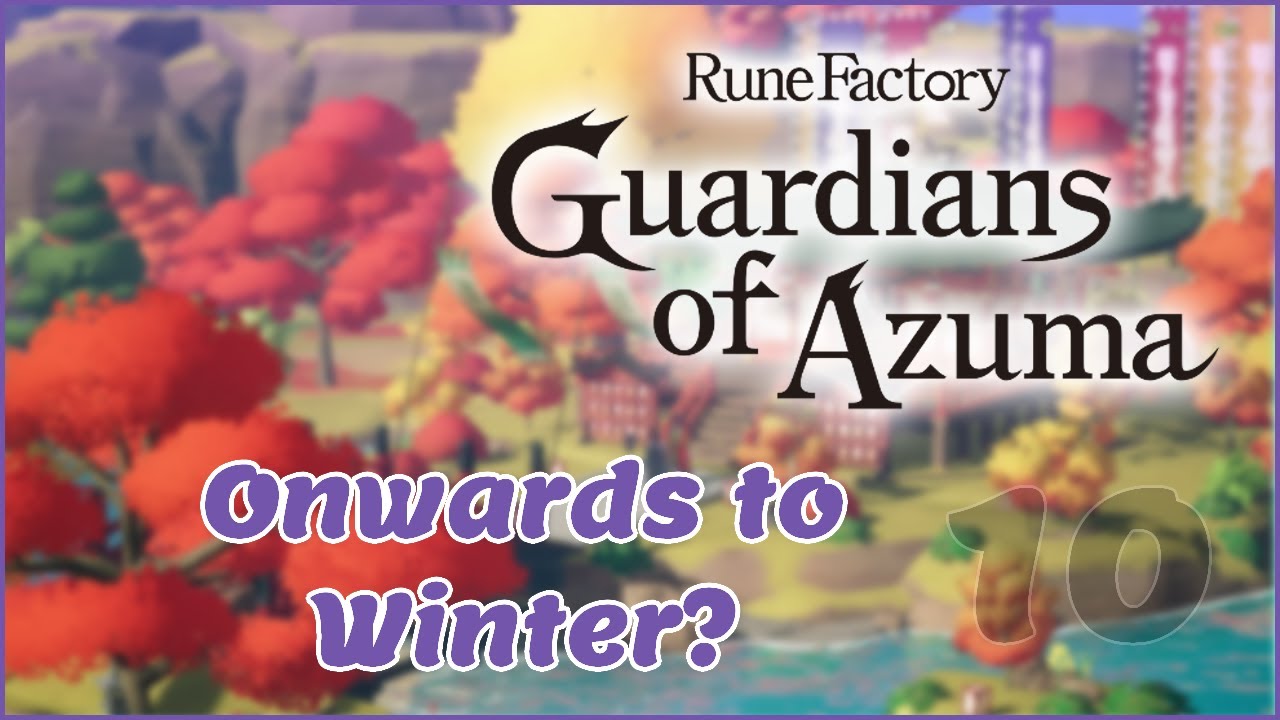 Onwards to winter - Rune Factory GoA part 10