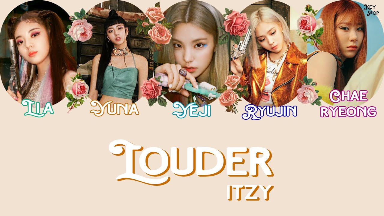 ITZY – Louder Color Coded Lyrics {Han|Rom|Eng}