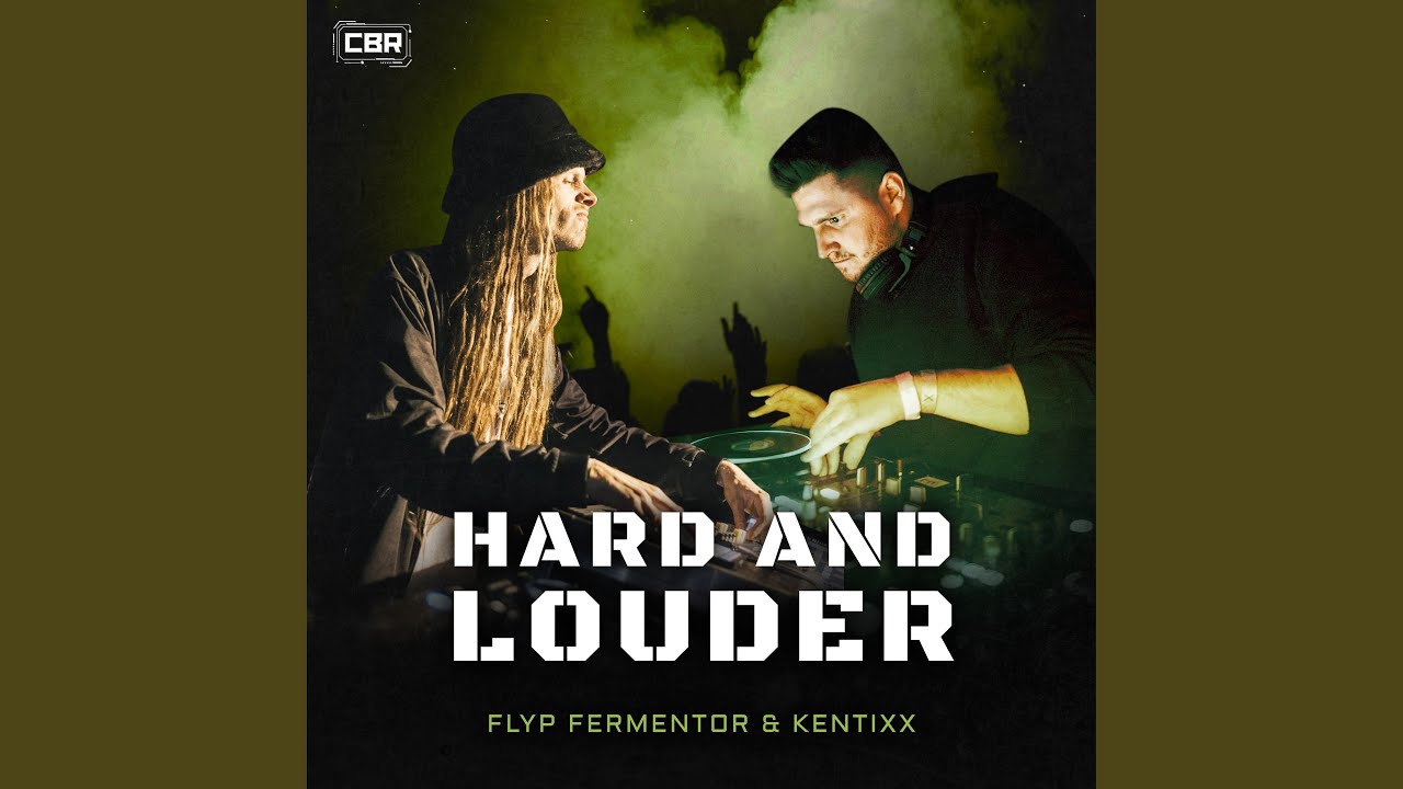 Hard and Louder