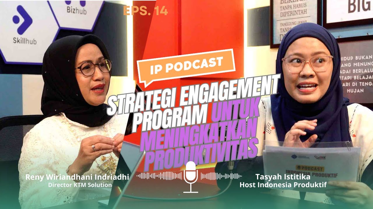 Strategi engagement program untuk meningkatkan Produktivitas