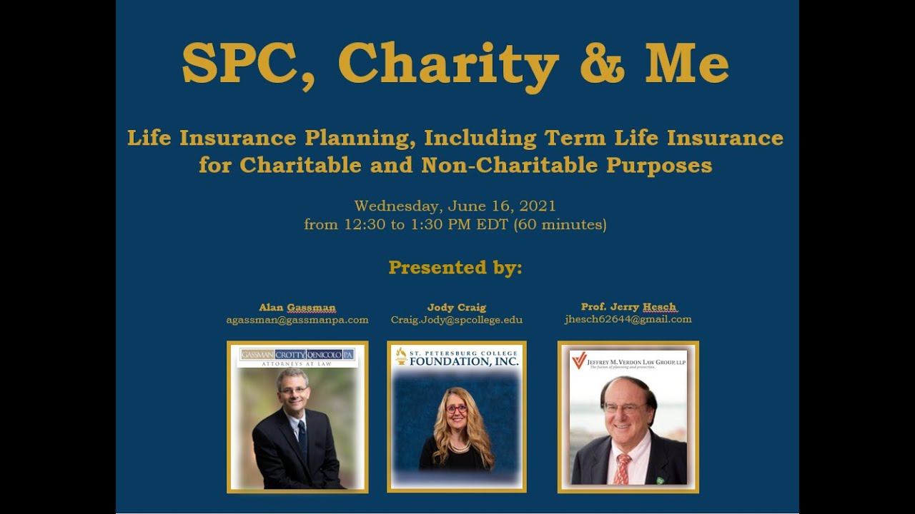Life Insurance Planning, Including Term Life Insurance for Charitable and Non-Charitable Purposes