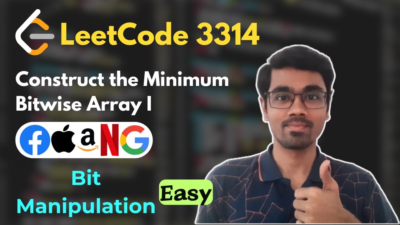 Construct the Minimum Bitwise Array I | LeetCode 3314 | Bit Manipulation