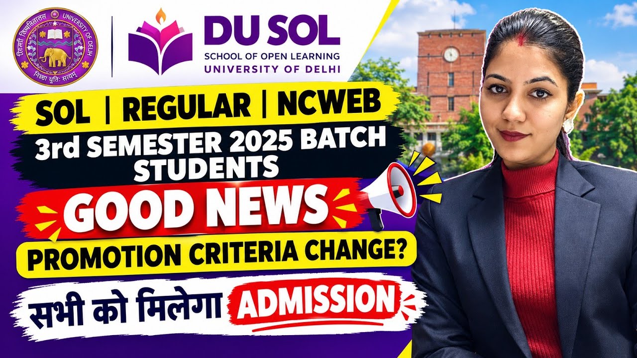 DU SOL Good News - 3rd Semester Students Promotion Criteria Changed for 2025 Batch All Students| SOL
