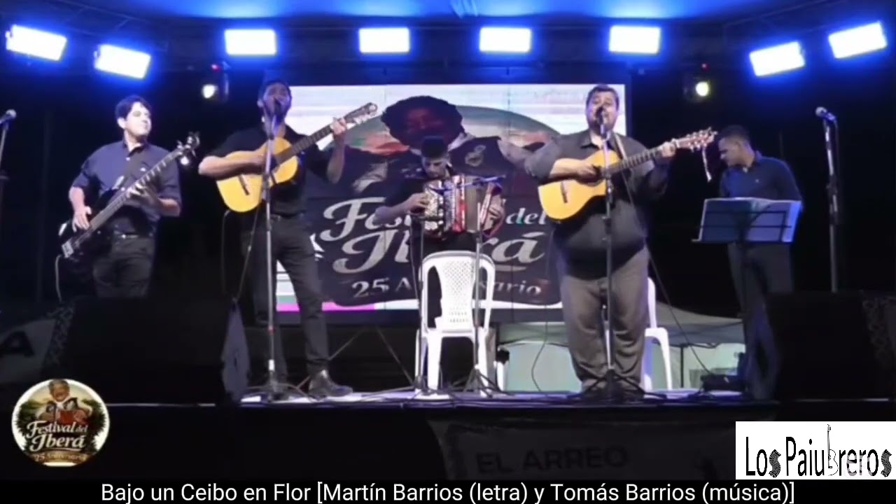 BAJO UN CEIBO EN FLOR (de Martín Barrios y Tomás Barrios) por LOS PAIUBREROS 🪗❤️
