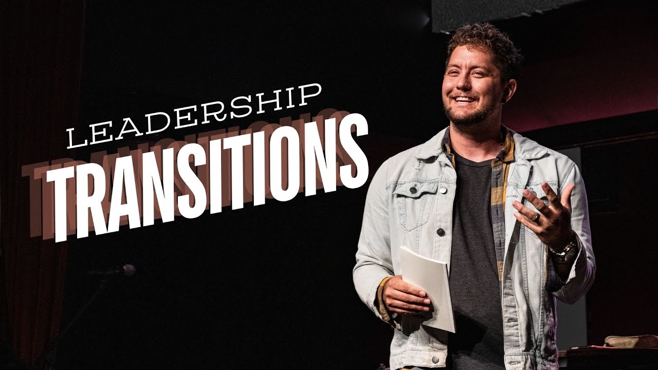 Leadership Transitions | Pastor Josh Shaw | Vineyard Church
