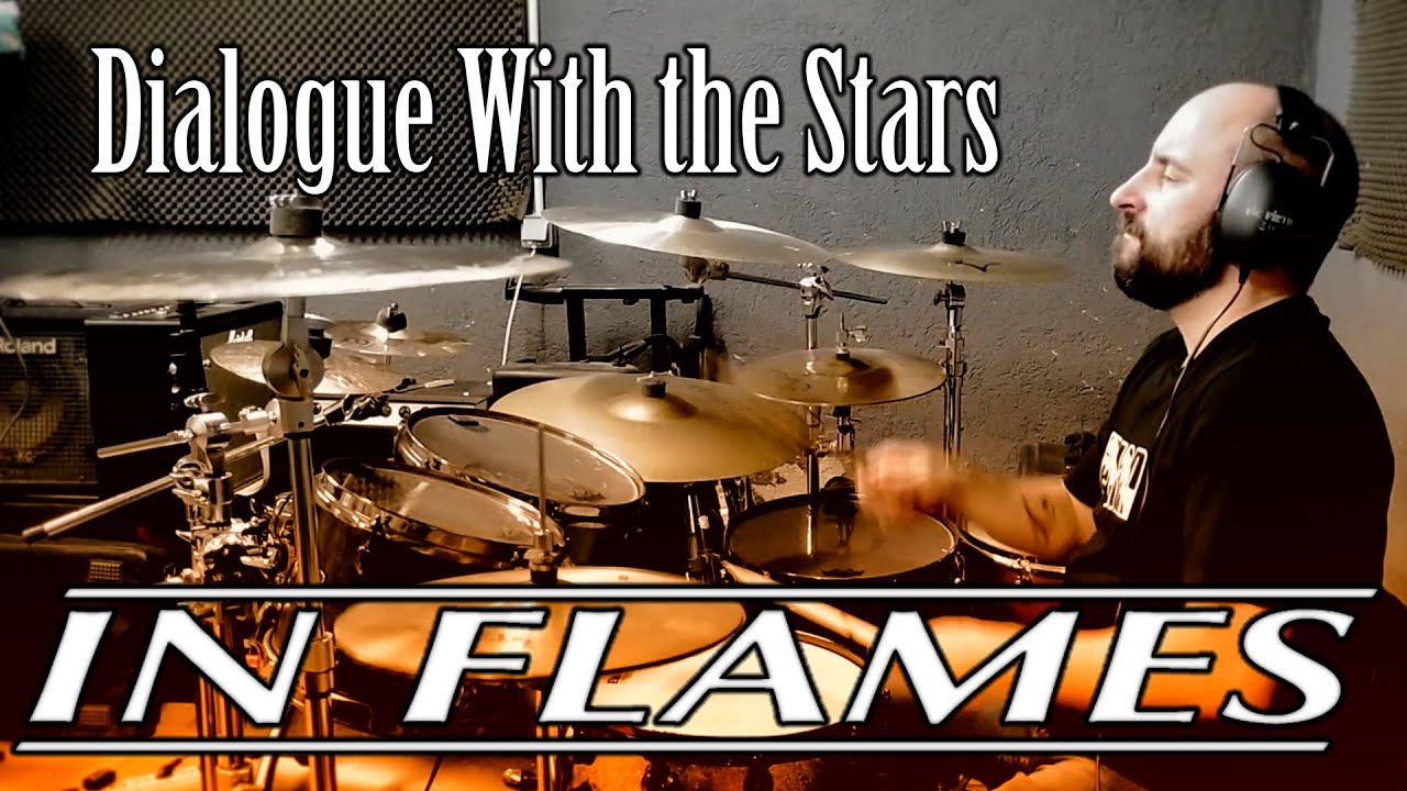 Dialogue With the Stars - IN FLAMES - drum cover