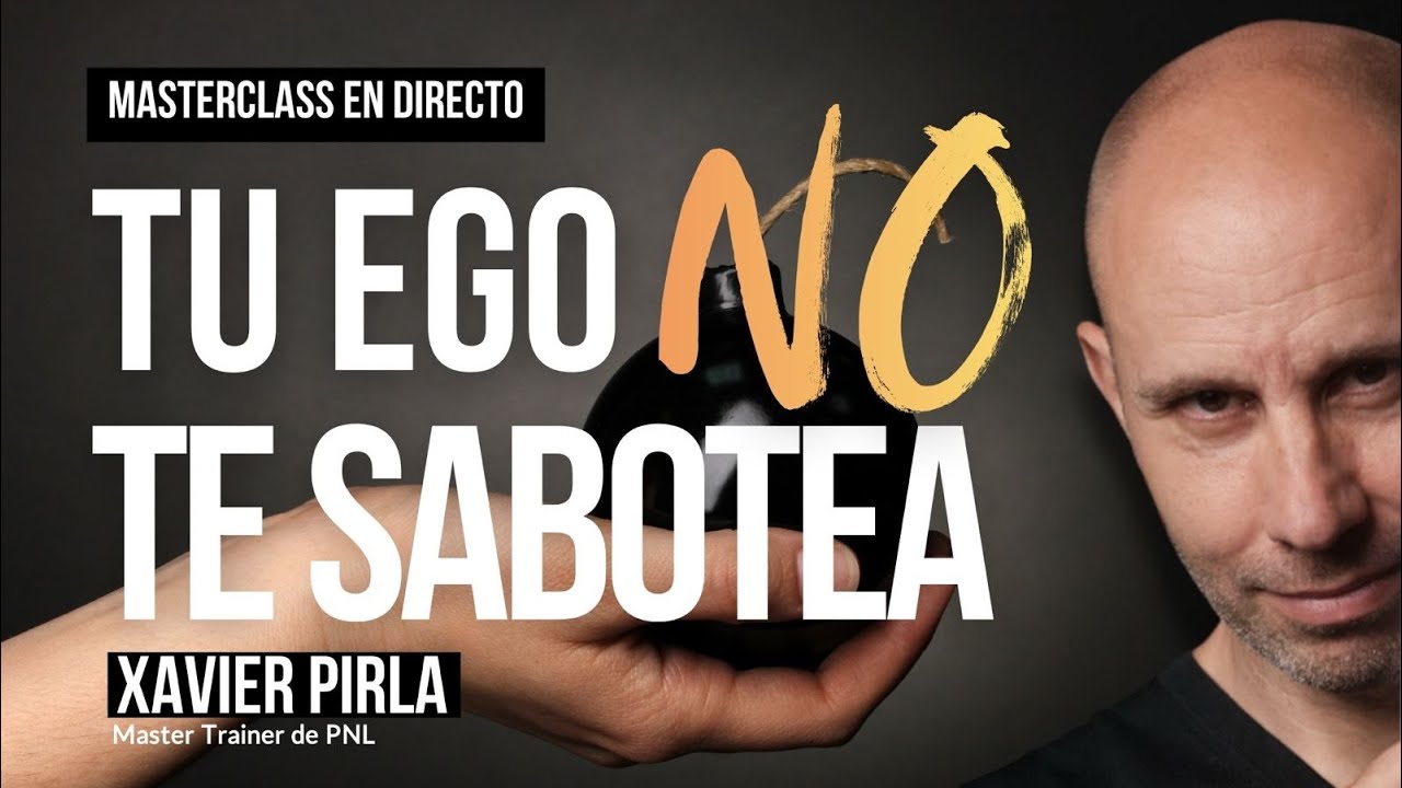 La verdad sobre el AUTOSABOTAJE que nadie te dice | ALCANZA tus METAS con PNL