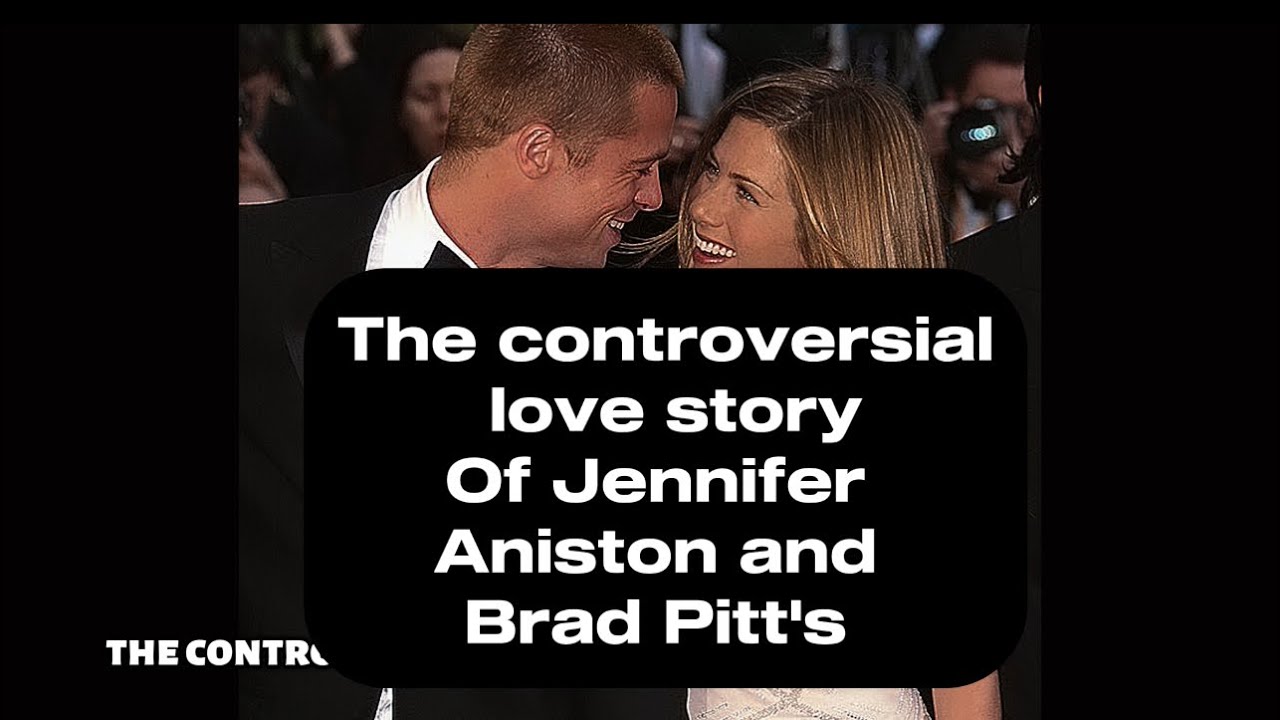 Scandal Unveiled: Jennifer Aniston & Brad Pitt&rsquo;s Controversial Love Story