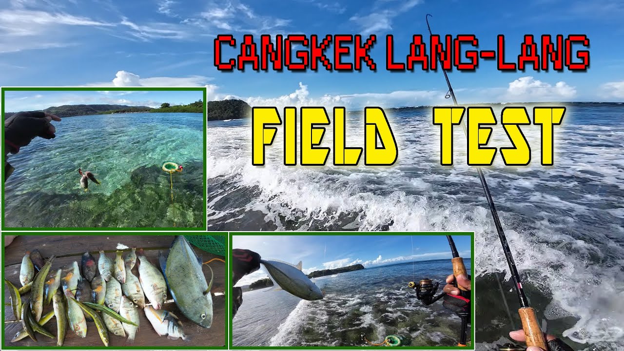FIELD TESTING of CANGKEK LANG-LANG 802 |  naka double hook up pa.