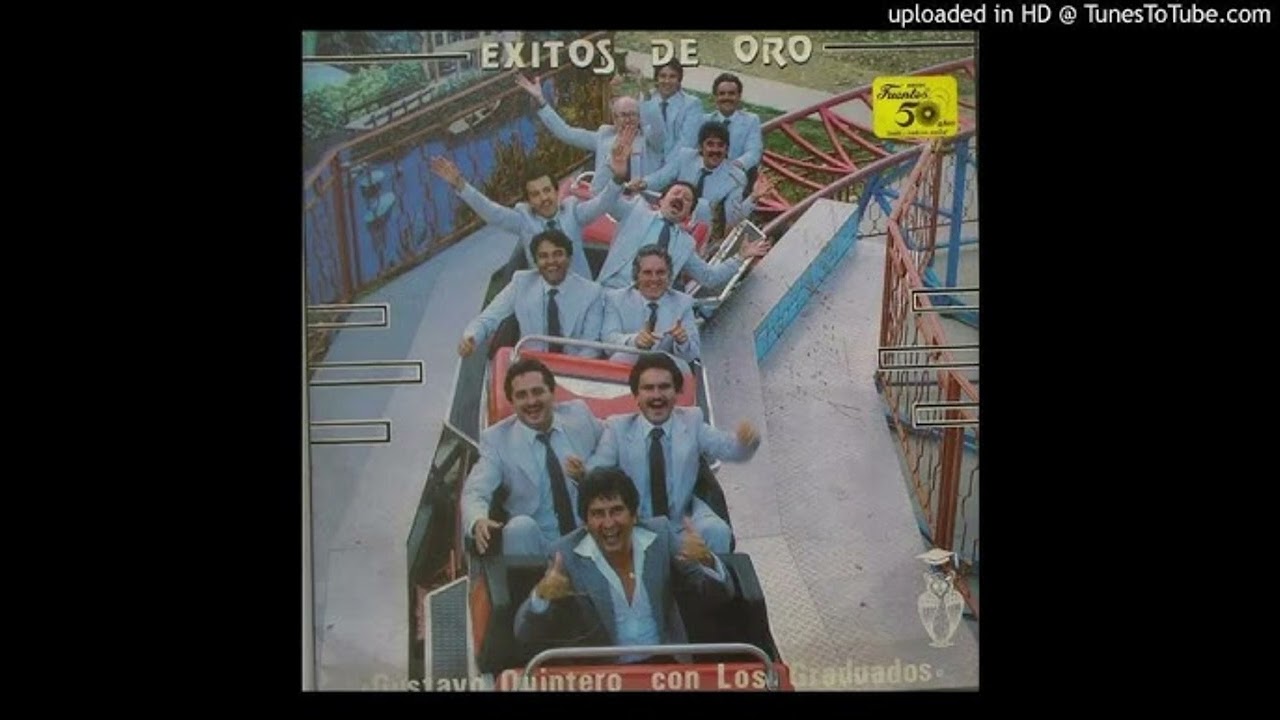 La Camisola - Los Graduados Canta Gustavo Quintero (1970)