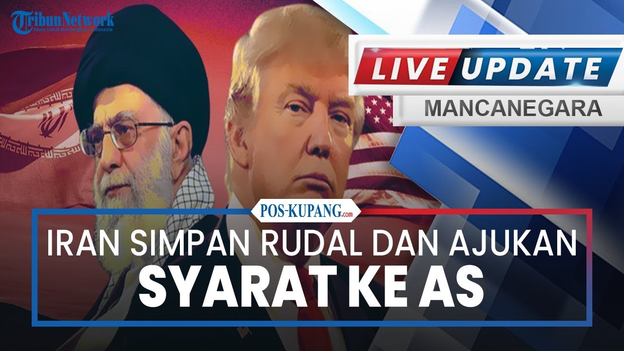 🔴Iran Simpan Rudal dan Ajukan Syarat ke AS, Rekaman Serangan di Pasifik Dirilis