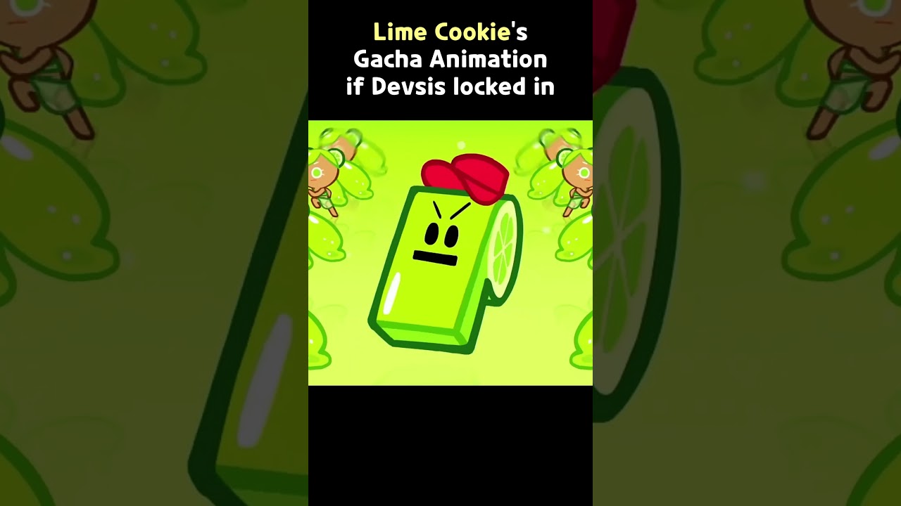 What Lime Cookie's Gacha Animation Could've Been