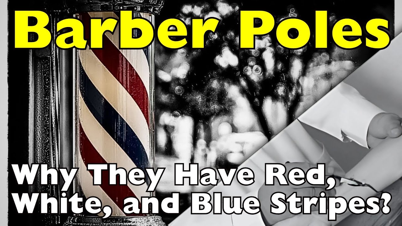 Why Do Barber Poles Have Red, White, and Blue Stripes?