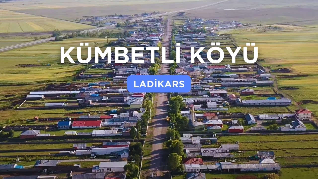 Kars | Kümbetli Köyü