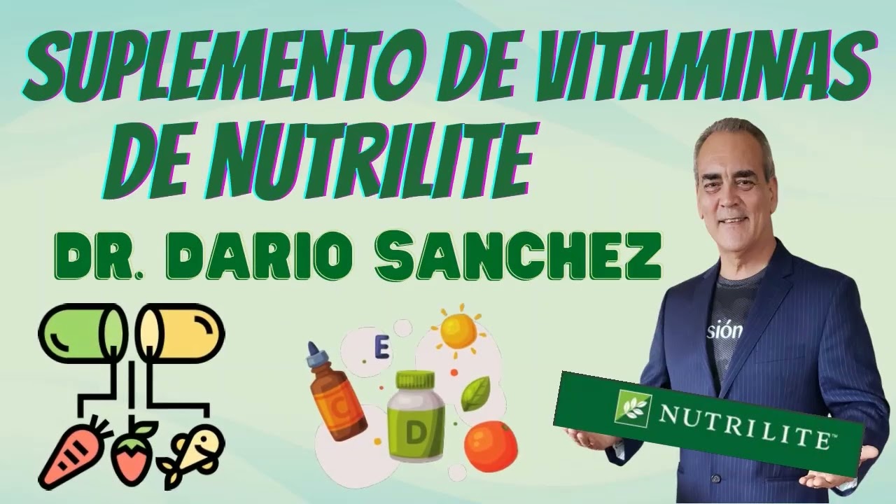 Suplemento de Vitaminas de Nutrilite 💎 Dr. Darío Sánchez Emprendedor Negocio Network Marketing AMWAY