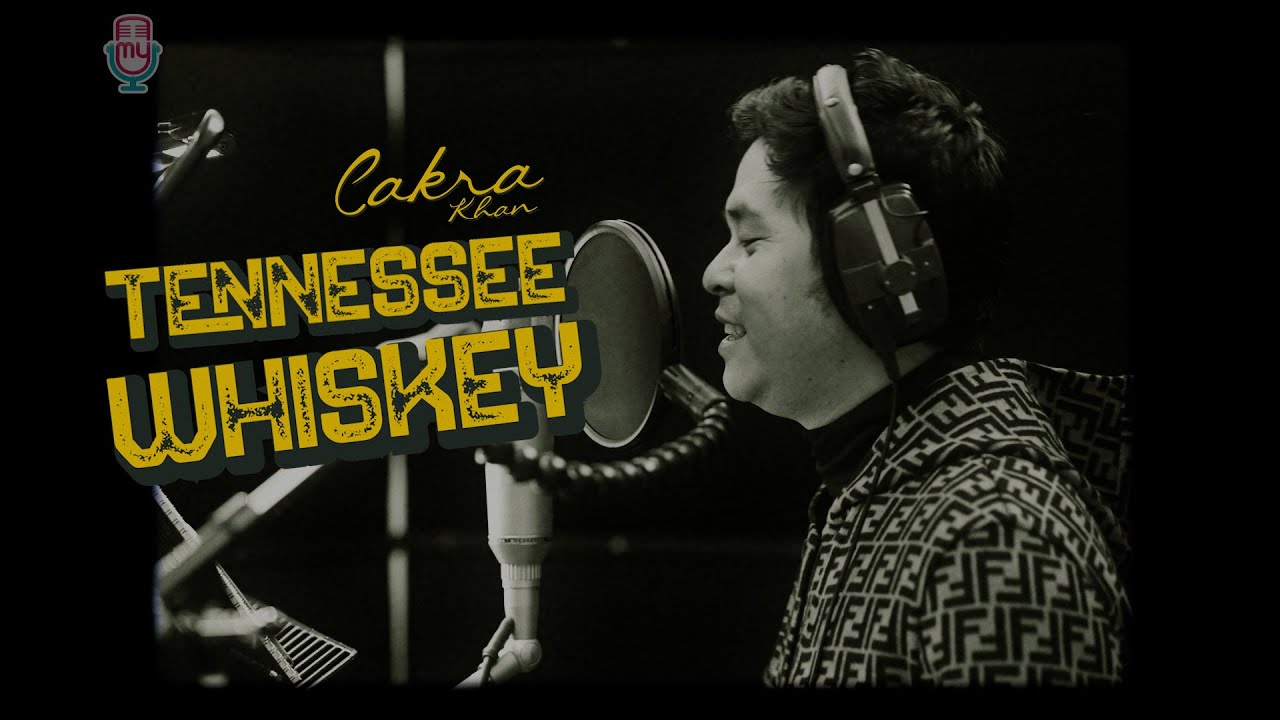Cakra Khan - Tennessee Whiskey (Official Music Video)