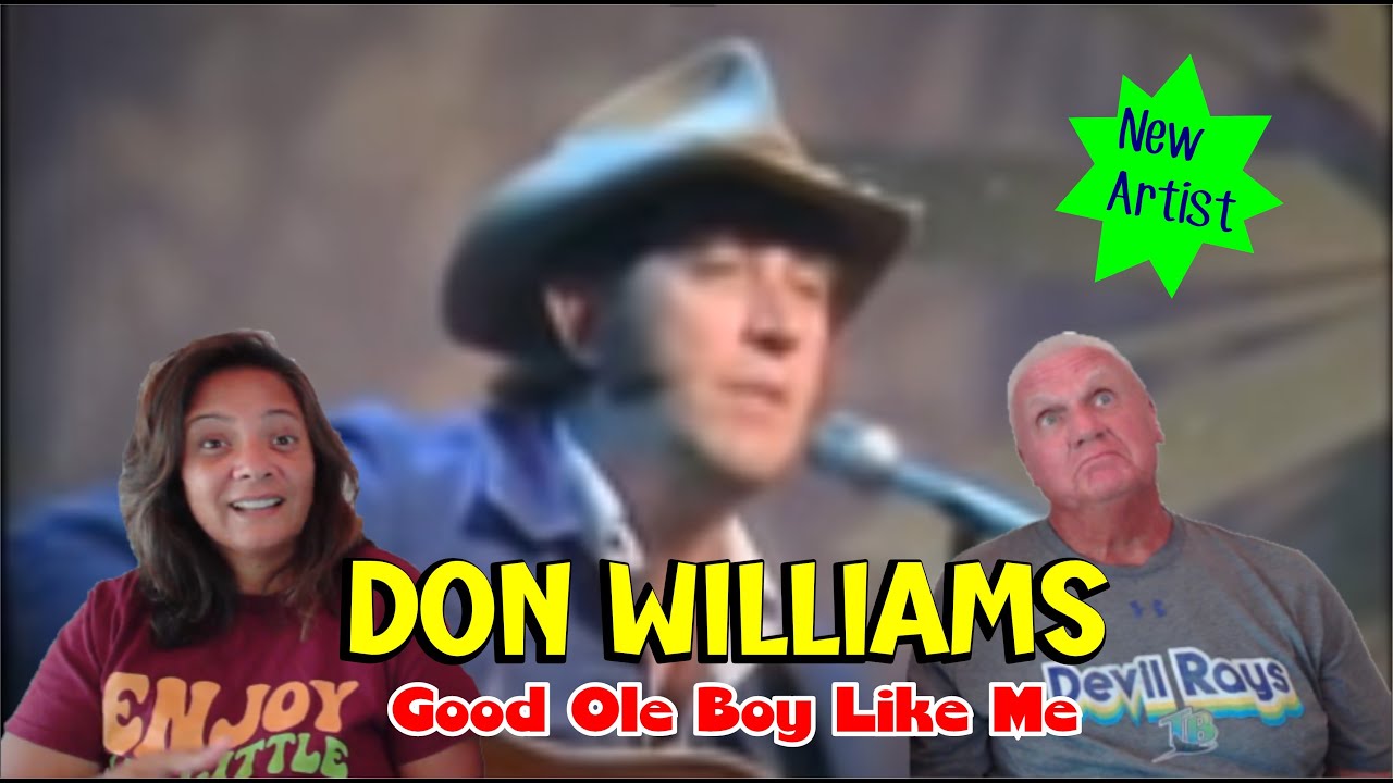 Music Reaction | First time Reaction Don Williams - Good Ole Boy Like Me