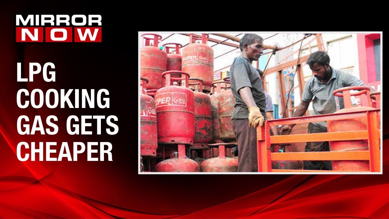 LPG cooking gas gets cheaper, Price of non-subsidised LPG cut by ₹100