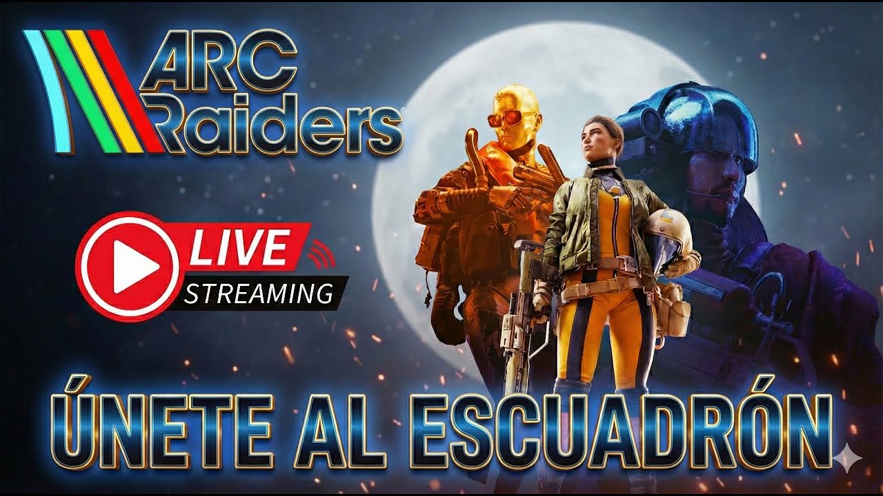 🔴 EN VIVO: ARC RAIDERS | Buscando la LINCE + Pruebas Semanales