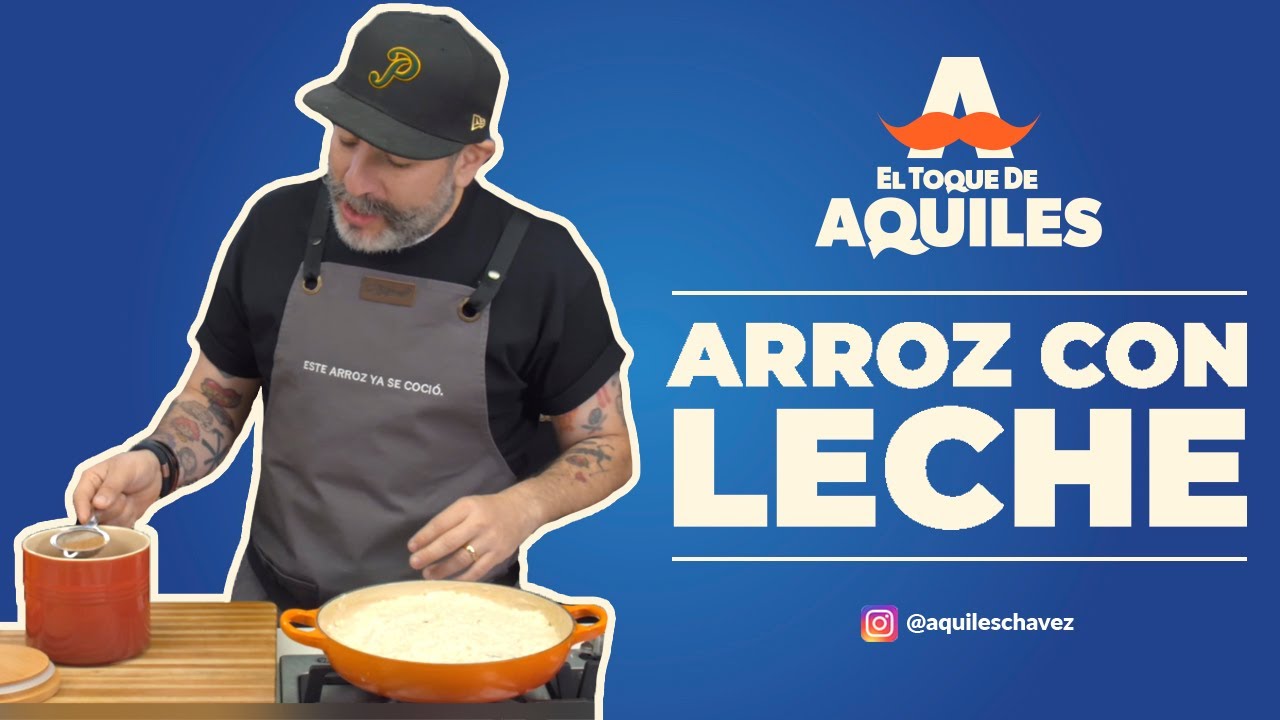 Arroz con Leche - El Toque de Aquiles
