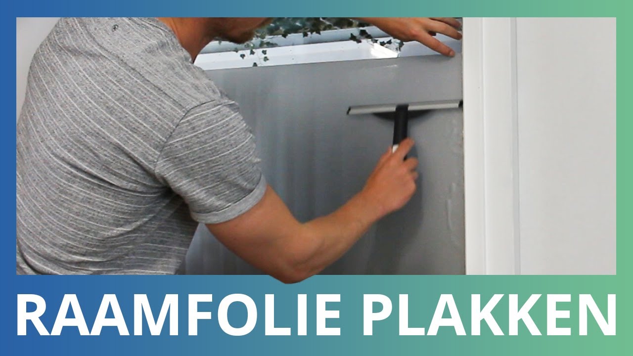 Raamfolie plakken (zelfklevend) - Glasfolie aanbrengen