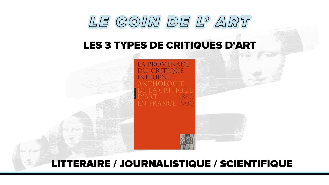 Les 3 types de critique d'art au XIXe siècle