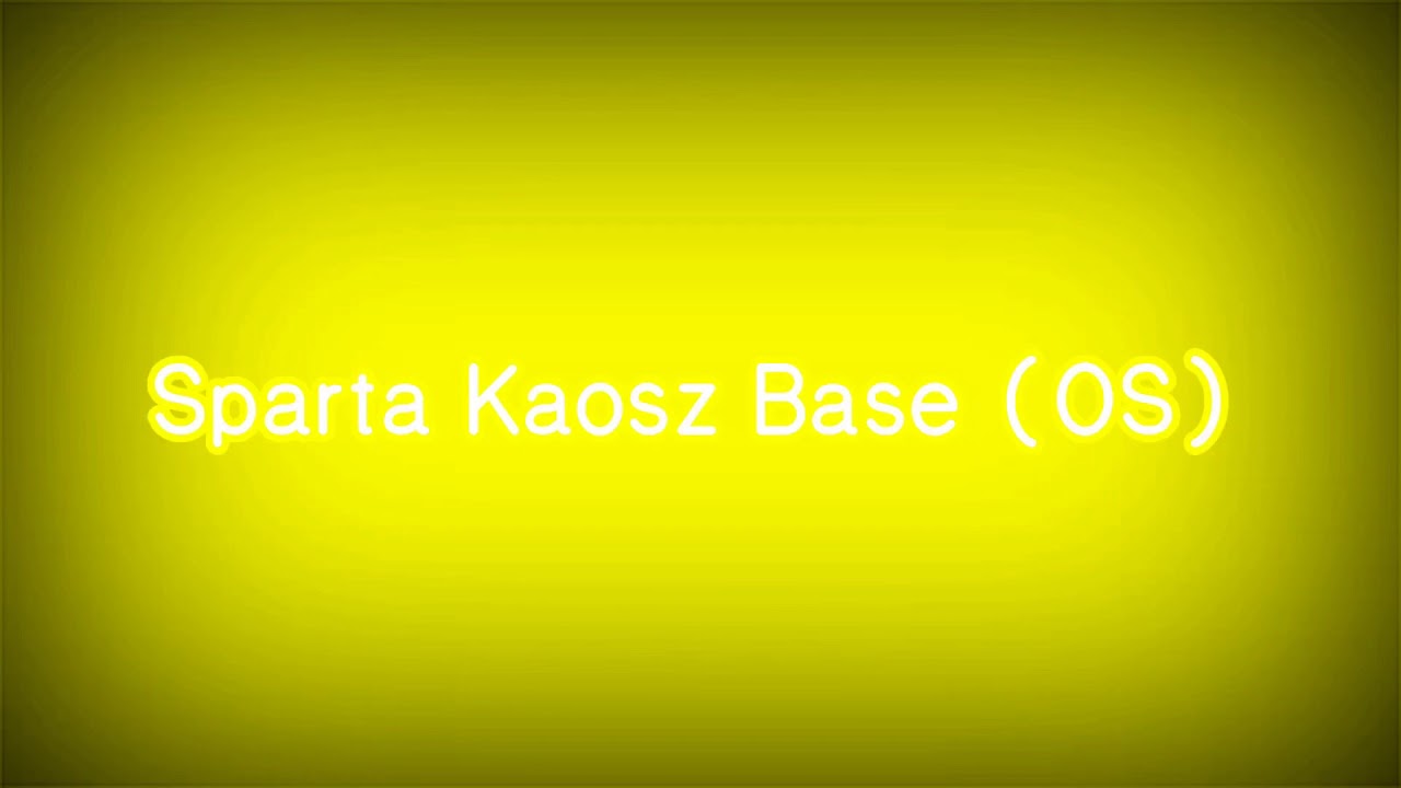Sparta Kaosz Base (OS)