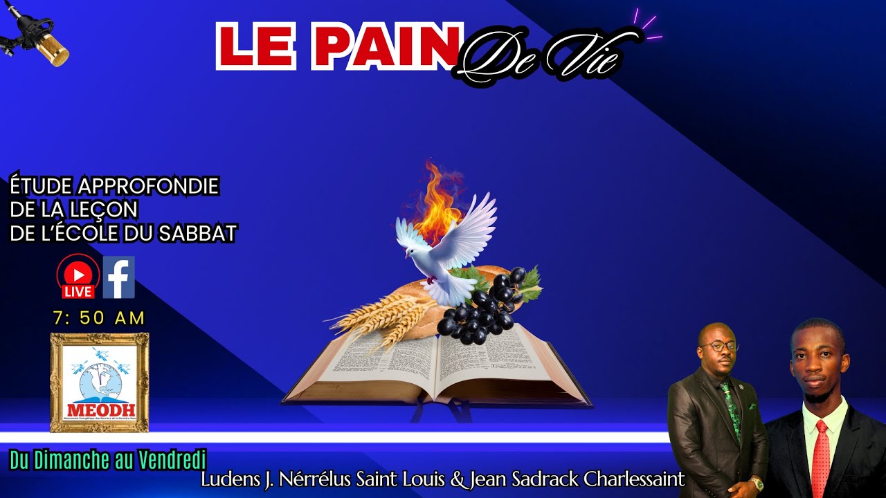 Le Pain de vie (Étude approfondie de la leçon de l'Ecole du Sabbat: 09/05/25)