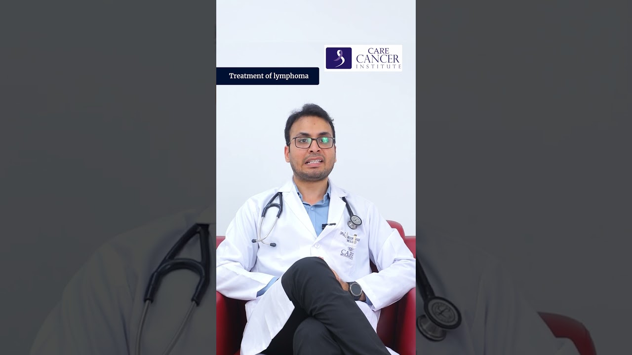 How is Lymphoma Treated? | Dr. M. A. Suboor Shaherose | CARE Hospitals