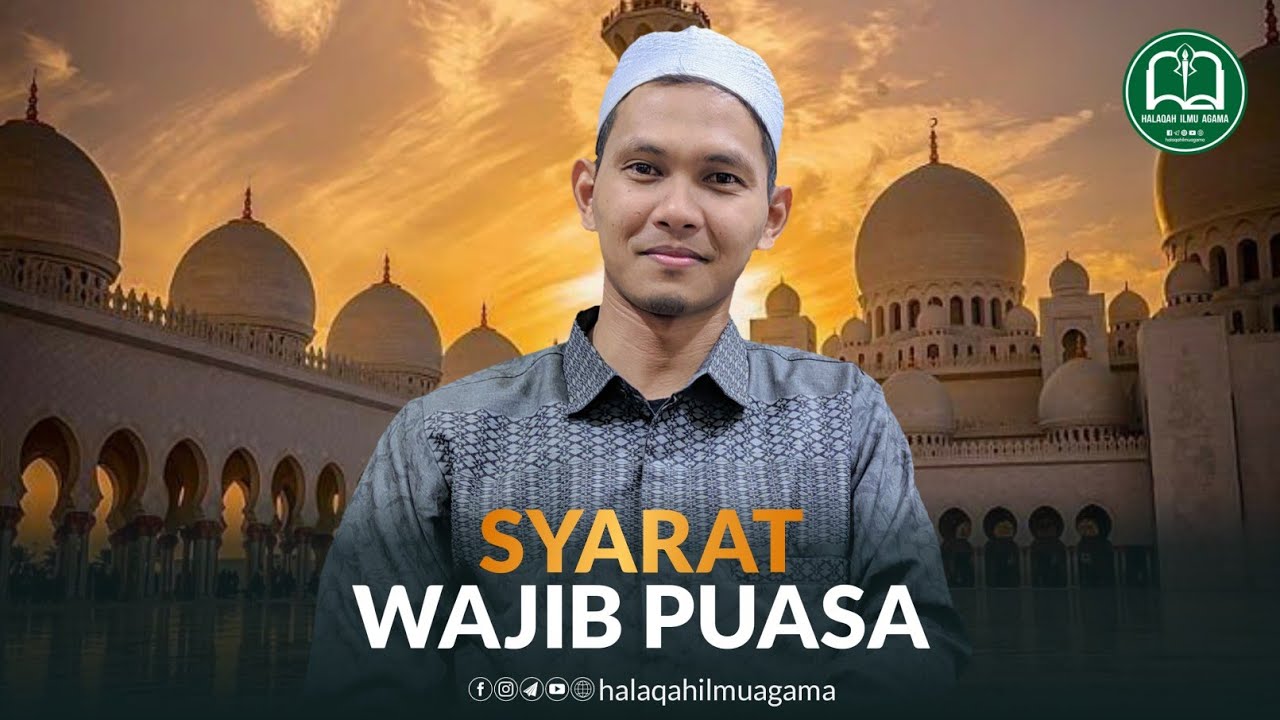 Syarat Wajib Puasa - Tgk Fahmi Adhamy