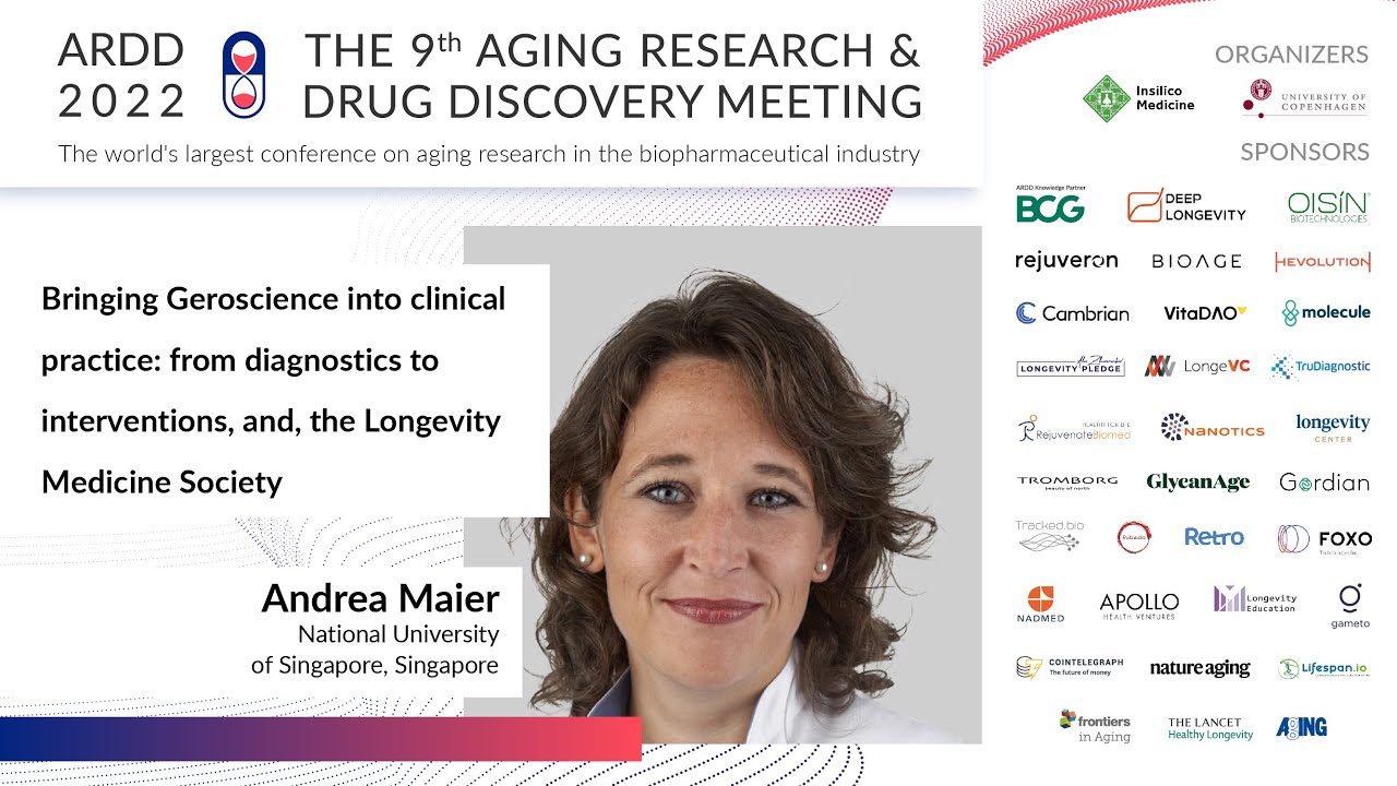 Andrea Maier at ARDD2022: Bringing geroscience into clinical practice