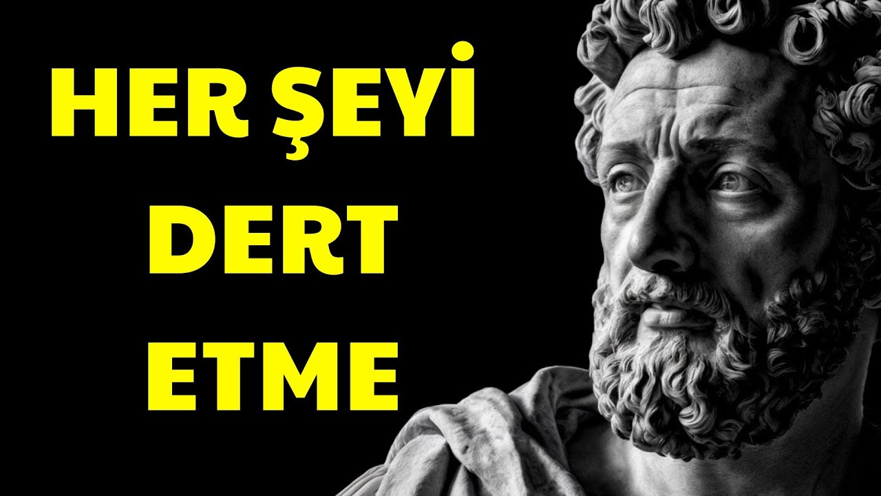 Stoacılık | Her Şeyi Dert Etmeyi Bırak 8 Stoacı Ders