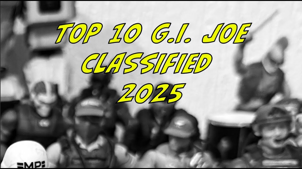 TOP 10 GIJOE CLASSIFIED 2025
