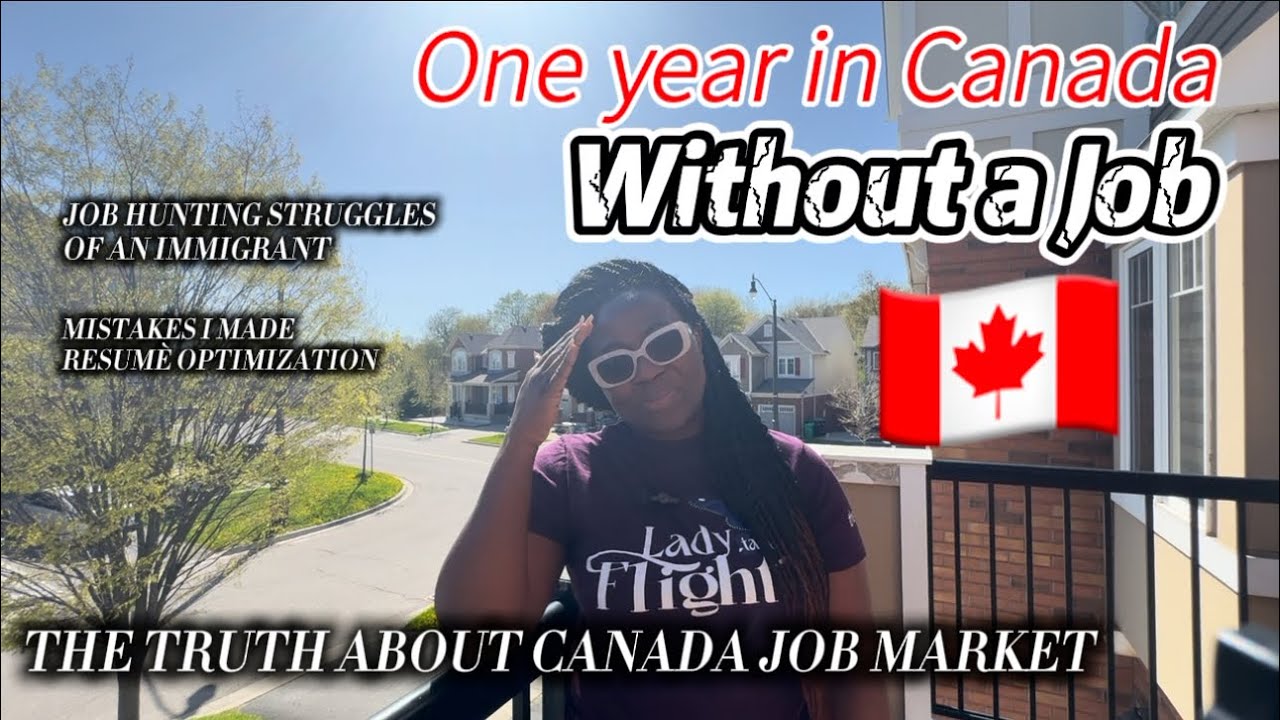1 YEAR IN CANADA & NO JOB | HARSH REALITIES OF AN IMMIGRANT